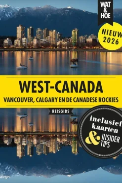 Canada West - Vancouver, Calgary en Canadese Rockies wat & hoe reisgids