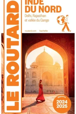 Inde du Nord Delhi Rajasthan vallée du Gange Routard