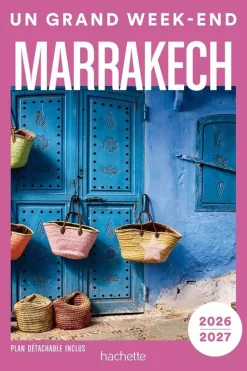 Marrakech Un Grand Week-End